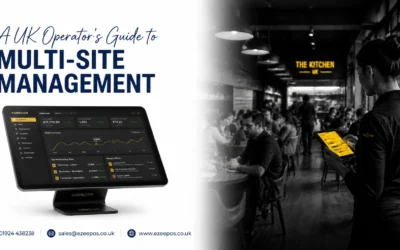 How to Run Multiple Restaurant Locations Without Losing Your Mind: A UK Operator’s Guide to Multi-Site Management